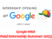 Google MBA Paid Internship Summer